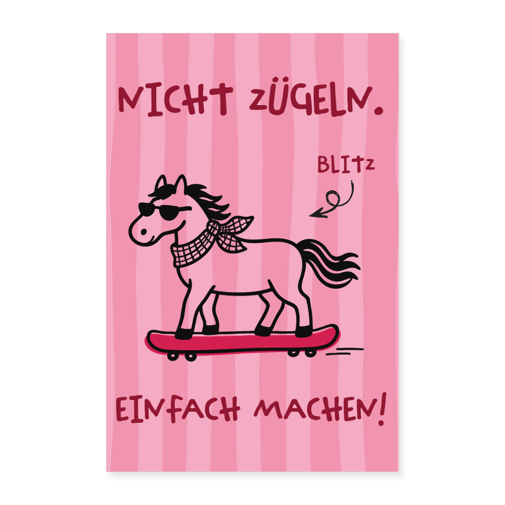 Tierbande Poster 40x60 cm Pferd Blitz ( Nicht zügeln - einfach machen) - Weiß