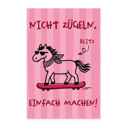 Tierbande Poster 40x60 cm Pferd Blitz ( Nicht zügeln - einfach machen) - Weiß