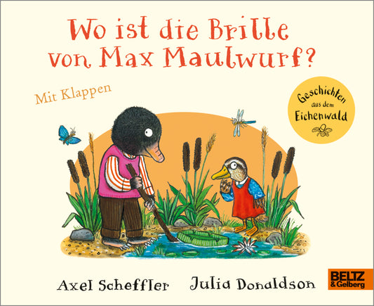 Wo ist die Brille von Max Maulwurf? 2J+ Klappenbuch von Scheffler & Donaldson