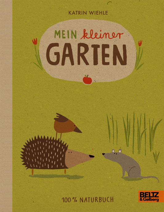 Mein kleiner Garten Bilderbuch 2J+ von Katrin Wiehle