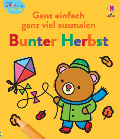 Usborne Malbuch - Kleine Kreativ-Werkstatt Ganz einfach ganz viel ausmalen: Bunter Herbst